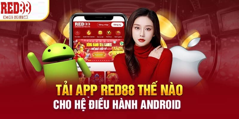 Các bước download app Red88 nhanh trên Android